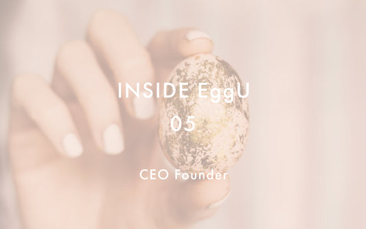 「EggUは、検査キットを売っているのではなく、“自分の未来への確信”を届けている。」― 代表・志賀がInside EggUをはじめる理由